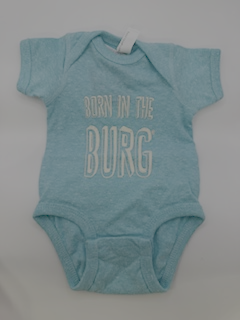 Born in the Burg Baby Onesie